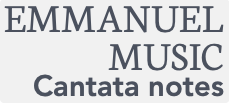 Emmanuel Music Boston Notes